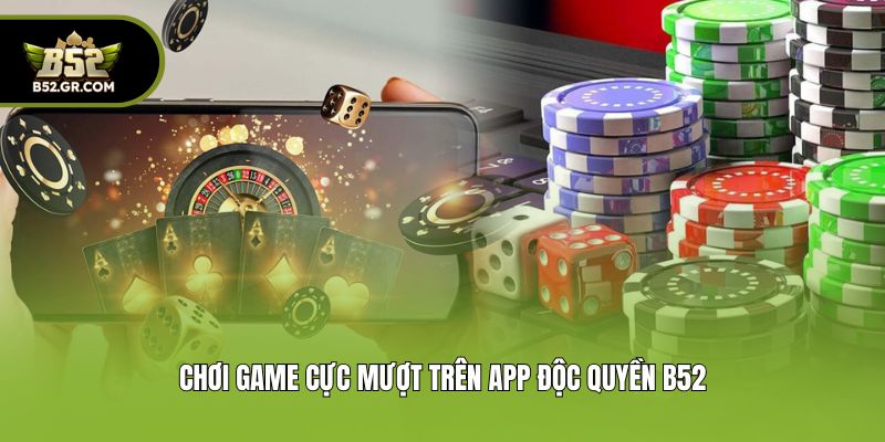 B52Club 🎖️ Link Tải B52 Club T08/2026 Cổng Game B52 Uy Tín 12 Chơi game cực mượt trên app độc quyền B52