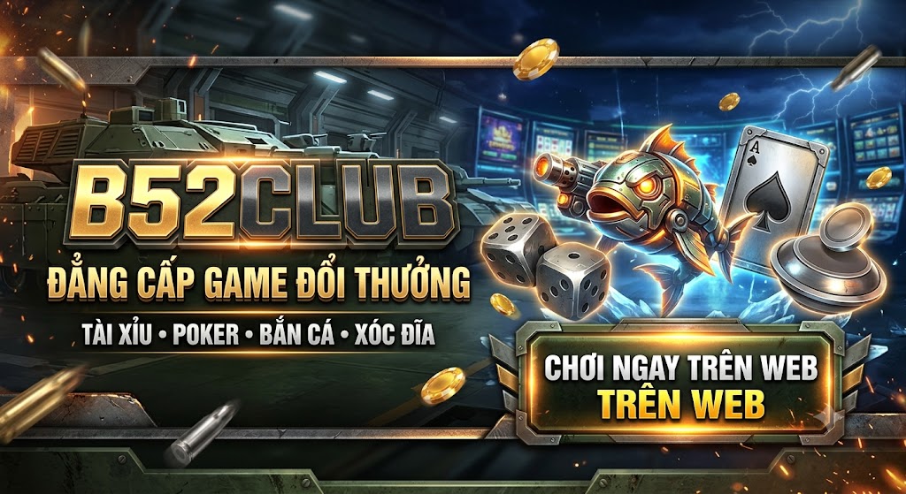 B52Club 🎖️ Link Tải B52 Club T08/2026 Cổng Game B52 Uy Tín 9 banner b52club